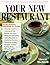 Your New Restaurant by Vincent Mischitelli