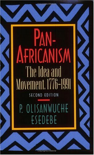 Pan-Africanism: The Idea and Movement, 1776-1991 (Paperback)