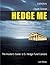 Hedge Me: The Insider's Guide--U.S. Hedge Fund Careers