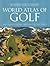 World Atlas of Golf