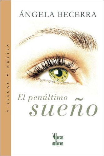 El penúltimo sueño (Paperback)