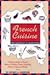 French Cuisine: The Gourmet's Companion (Gourmet's Companion Series)