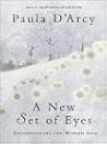 A New Set of Eyes: Encountering the Hidden God A New Set of Eyes: Encountering the Hidden God