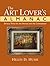 The Art Lover's Almanac : Serious Trivia for the Novice and the Connoisseur