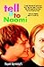 Tell It to Naomi by Daniel Ehrenhaft