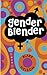Gender Blender by Blake Nelson