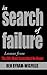 In Search Of Failure