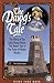 The Dawg's Tale: The Story of the Salty Dawg Saloon, the Homer Spit & the Town of Homer, Alaska (Alaska Landmark Series)