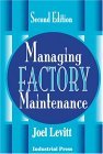 Managing Factory Maintenance-2e (Volume 1)