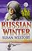 Russian Winter by Susan Westoby Russian Winter by Susan Westoby