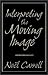Interpreting the Moving Image