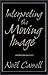 Interpreting the Moving Image (Cambridge Studies in Film)