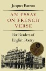 An Essay on French Verse: For Readers of English Poetry