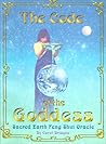 The Code of the Goddess, Sacred Earth: Feng Shui Oracle