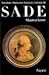 Donatien Alphonse François, marquis de Sade by Maurice Lever Donatien Alphonse François, marquis de Sade by Maurice Lever