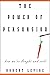 The Power of Persuasion by Robert V. Levine