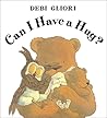Can I Have a Hug? by Debi Gliori