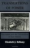 Translations of Power: Narcissism and the Unconscious in Epic History