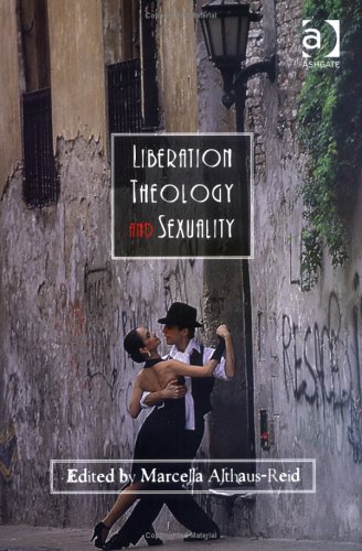Liberation Theology and Sexuality (Hardcover)