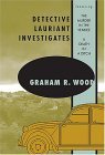 Detective Lauriant Investigates Detective Lauriant Investigates