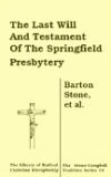 The Last Will and Testament of the Springfield Presbytery