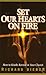 Set Our Hearts on Fire: How to Kindle Revival in Your Church