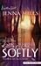 Killing Me Softly by Jenna Mills