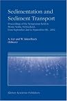 Sedimentation and Sediment Transport: Proceedings of the Symposium held in Monte Verità, Switzerland, from September 2nd – to September 6th, 2002 Sedimentation and Sediment Transport: Proceedings of the Symposium held in Monte Verità, Switzerland, from September 2nd – to September 6th, 2002