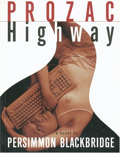 Prozac Highway (Paperback)