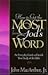 How to Get The Most from God's Word by John F. MacArthur Jr.