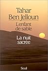 L'enfant de sable /  La nuit sacrée
