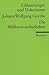 Goethe: Die Wahlverwandtschaften. Erläuterungen und Dokumente. (Lernmaterialien)