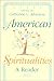 American Spiritualities: A Reader