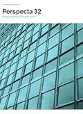 Perspecta 32: The Yale Architectural Journal: Resurfacing Modernism