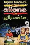 Bruce Coville's Book of Aliens and Ghosts: Two Books in One
