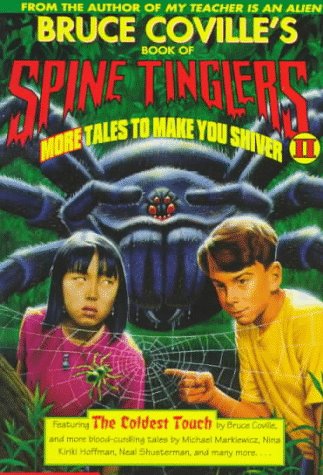 Bruce Coville's Book of Spine Tinglers II: More Tales to Make You Shiver (Coville Anthologies)
