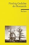 Funfzig Gedichte: Der Romantik