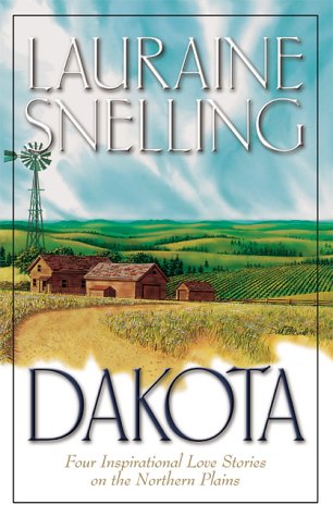 Dakota: Four Inspirational Love Stories in America's Final Frontier (Paperback)