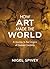 How Art Made the World