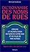 Dictionnaire des noms de rues
