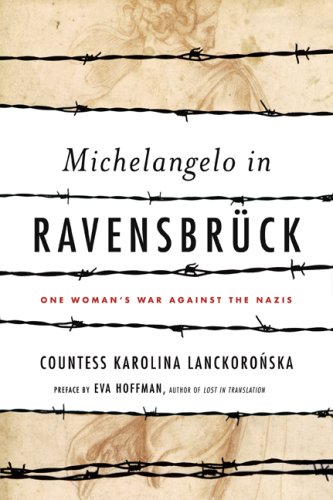 Michelangelo in Ravensbruck: One Woman's War Against the Nazis (Hardcover)