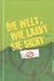Die Welt, wie Larry sie sieht. ( Ab 12 J.). by Janet Tashjian