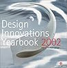 Design Innovations Yearbook 2002: Red dot award: product design (German and English Edition)
