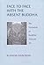 Face to Face With the Absent Buddha: The Formation of Buddhist Aniconic Art (Historia Religionium, 15)
