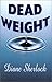 Dead Weight