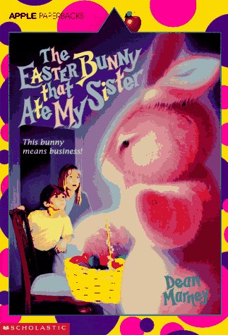 The Easter Bunny That Ate My Sister (Paperback)