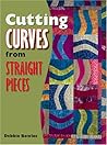 Cutting Curves from Straight Pieces Cutting Curves from Straight Pieces