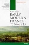 Early Modern France 1560-1715 (OPUS) Early Modern France 1560-1715 (OPUS)
