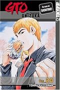 GTO: Great Teacher Onizuka, Vol. 20
