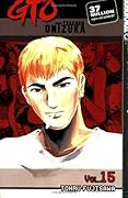 GTO: Great Teacher Onizuka, Vol. 15